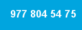 977 804 54 75